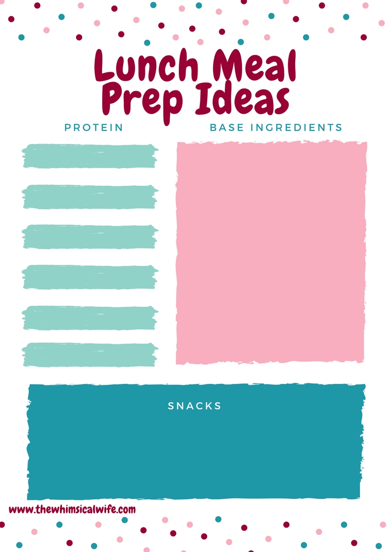 Lunch Edition: How To Meal Prep Your Way To A Healthier You + Free Printable | The Whimsical Wife